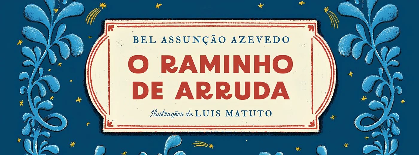 Capa ilustrada azul do livro O Raminho de Arruda
